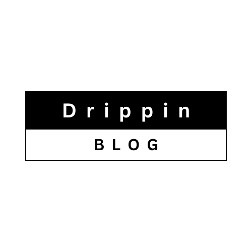 Drippin